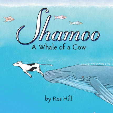 Shamoo: A Whale of a Cow