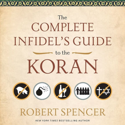 Complete Infidels Guide to the Koran