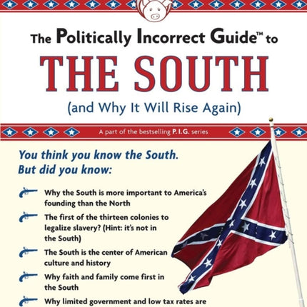 The Politically Incorrect Guide to The South