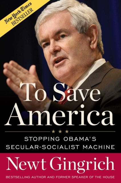 To Save America Stopping Obamas SecularSocialist Machine