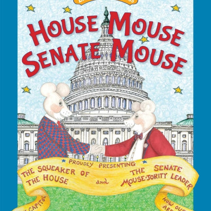 House Mouse Senate Mouse Little Patriot Press