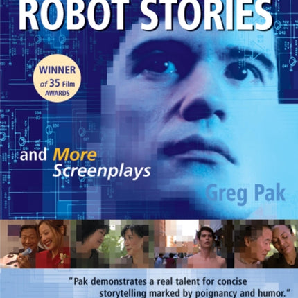 Robot Stories: And More Screenplays