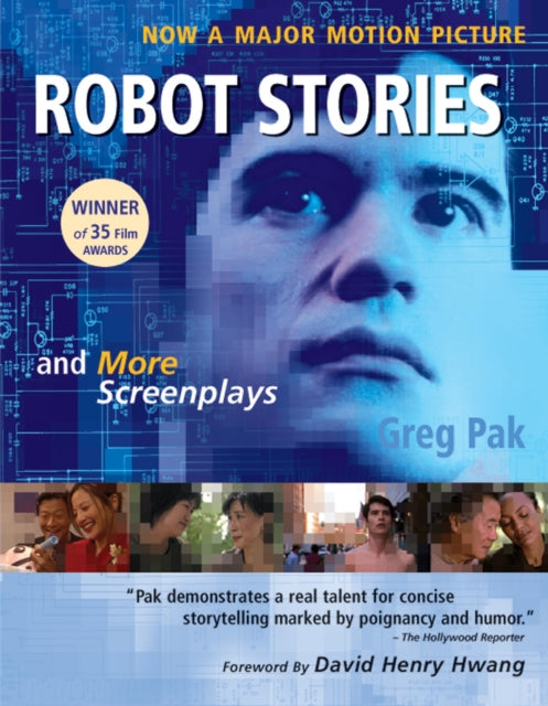 Robot Stories: And More Screenplays