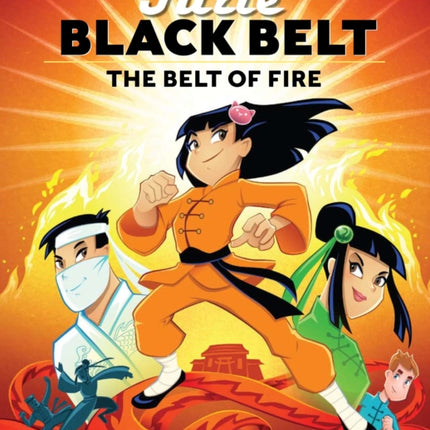 Julie Black Belt: The Belt of Fire