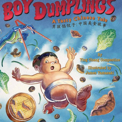 Boy Dumplings: A Tasty Chinese Tale