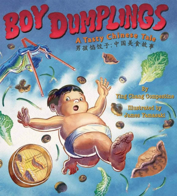 Boy Dumplings: A Tasty Chinese Tale