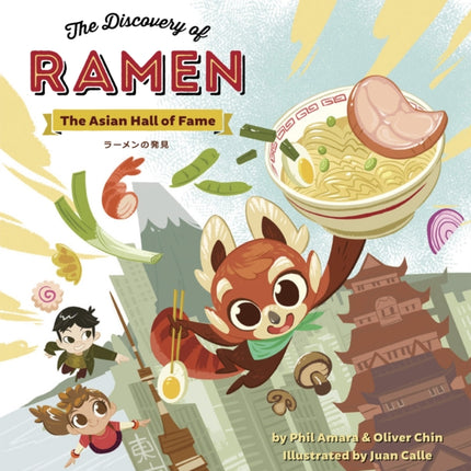 The Discovery of Ramen: The Asian Hall of Fame