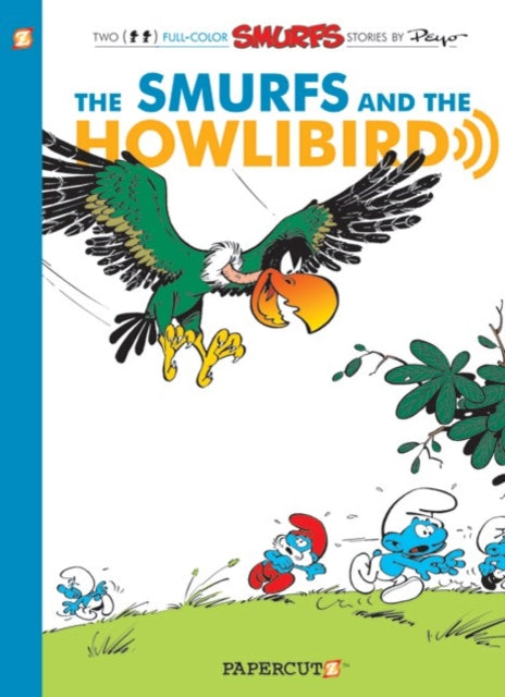 The Smurfs #6: The Smurfs and the Howlibird