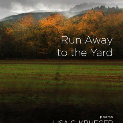 Run Away to the Yard