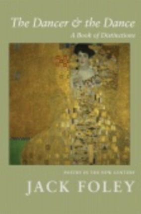 The Dancer and the Dance: A Book of Distinctions: