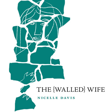 The Walled Wife