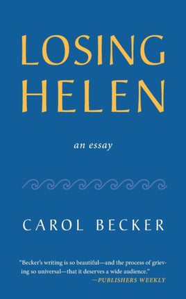 Losing Helen: An Essay