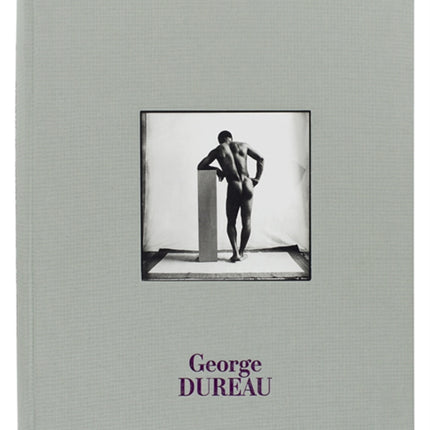 George Dureau: The Photographs