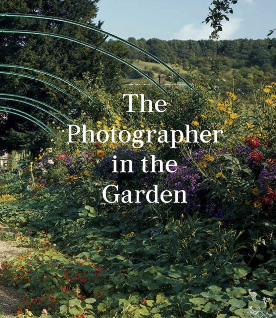 The Photographer in the Garden