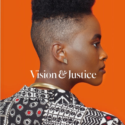 Vision & Justice: Aperture 223: Vision & Justice