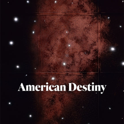 American Destiny: Aperture 226