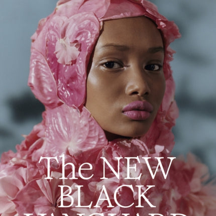 The New Black Vanguard: Photography Between Art and Fashion