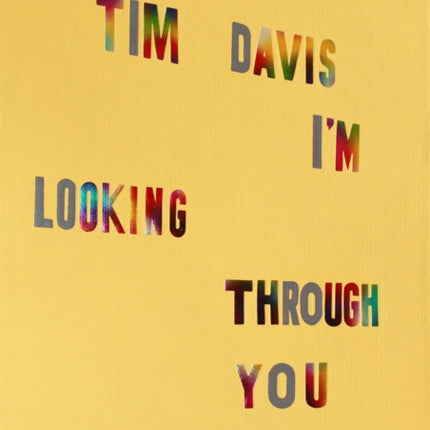 Tim Davis: I'm Looking Through You