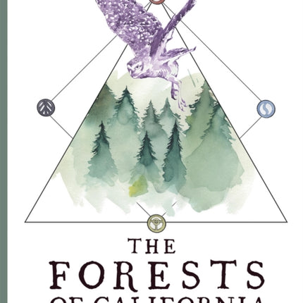 The Forests of California: A California Field Atlas