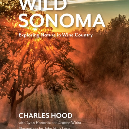 Wild Sonoma: Exploring Nature in Wine Country