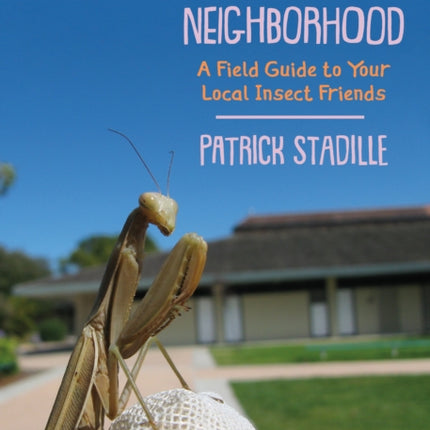Bugs in Your Neighborhood
