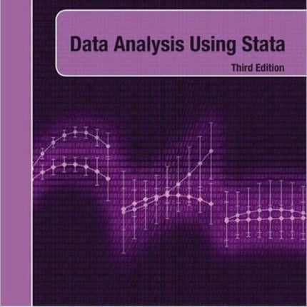 Data Analysis Using Stata, Third Edition