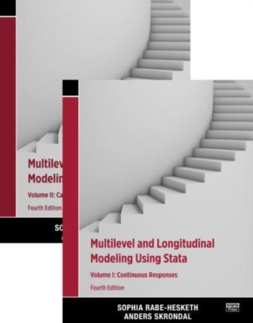 Multilevel and Longitudinal Modeling Using Stata Volumes I and II