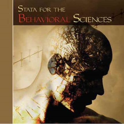 Stata for the Behavioral Sciences