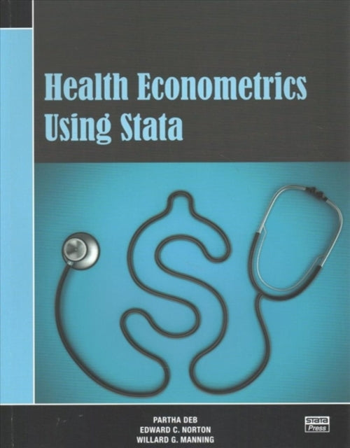 Health Econometrics Using Stata