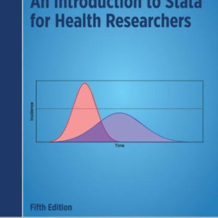 An Introduction to Stata for Health Researchers