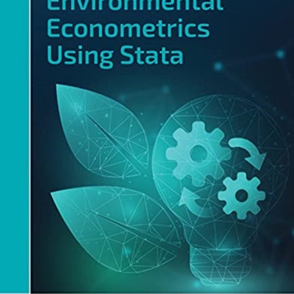 Environmental Econometrics Using Stata