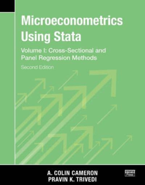 Microeconometrics Using Stata, Second Edition, Volume I: Cross-Sectional and Panel Regression Models