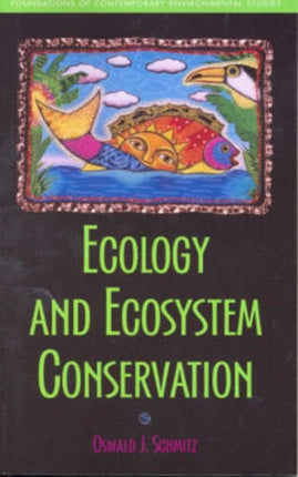 Ecology and Ecosystem Conservation