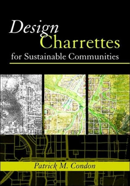 Design Charrettes for Sustainable Communities