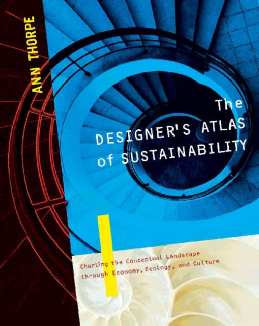 The Designer's Atlas of Sustainability