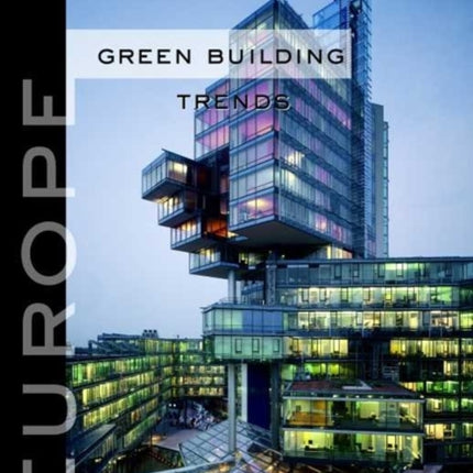 Green Building Trends: Europe