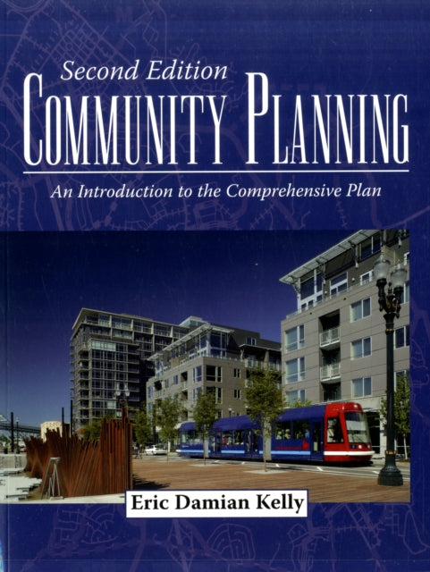 Community Planning: An Introduction To The Comprehensive Plan