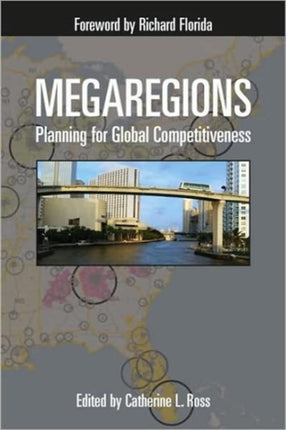 Megaregions: Planning for Global Competitiveness