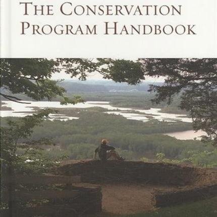 The Conservation Program Handbook A Guide for