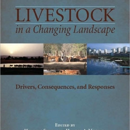 Livestock in a Changing Landscape Volume 1