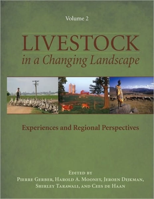 Livestock in a Changing Landscape, Volume 2: Experiences and Regional Perspectives