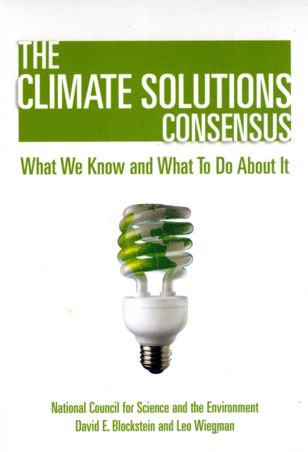 The Climate Solutions Consensus: What We Know and What To Do About It