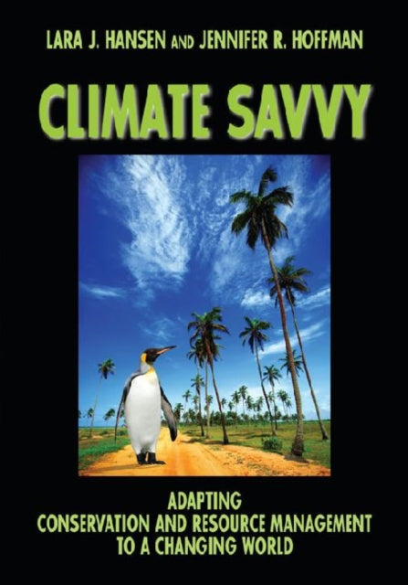 Climate Savvy: Adapting Conservation and Resource