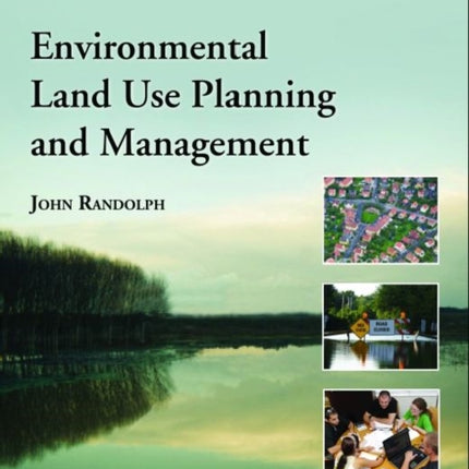 Environmental Land Use Planning and Management: Second Edition