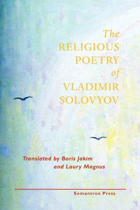 The Religious Poetry of Vladimir Solovyov