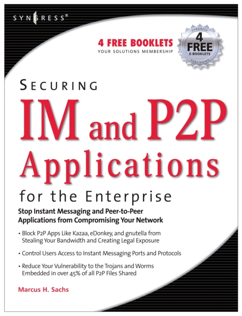 Securing IM and P2P Applications for the Enterprise