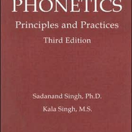 Phonetics: Principles and Practices