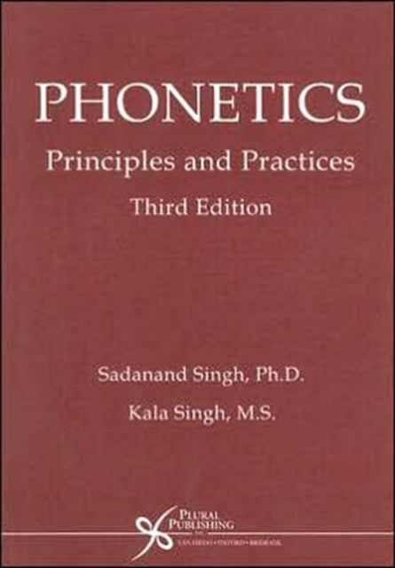 Phonetics: Principles and Practices