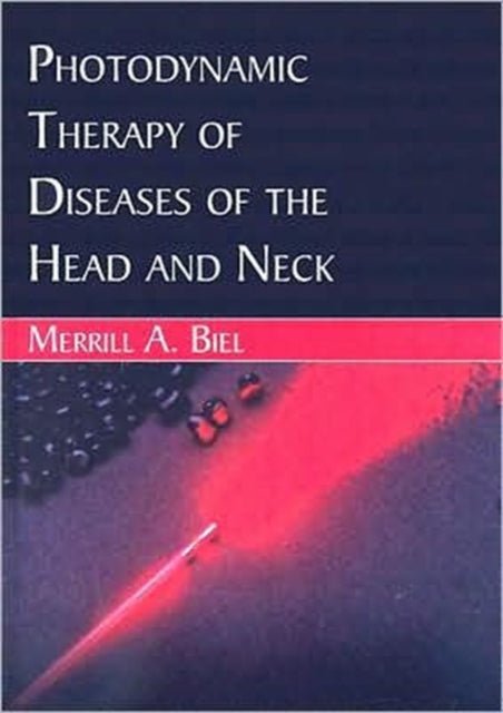 Photodynamic Therapy of Diseases of the Head and Neck