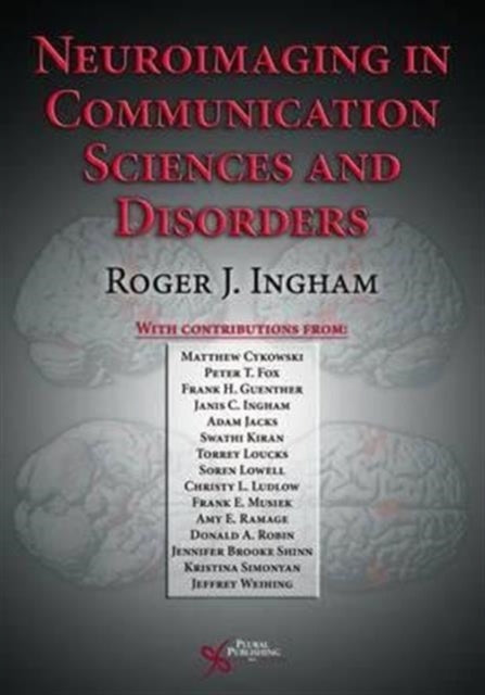 Neuroimaging in Communication Sciences and Disorders